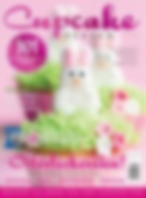Cupcake & Food Heaven Cupcake Heaven: Ausgabe 03/2013: Osterleckereien! (Vorschau)
