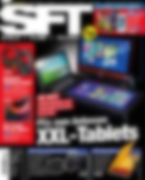 SFT – Spiele Filme Technik - Magazin PCs zum Anfassen: XXL-Tablets (Vorschau)