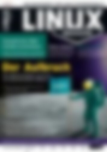 Linux-Magazin Der Aufbruch (Vorschau)