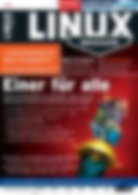 Linux-Magazin Einer für alle (Vorschau)