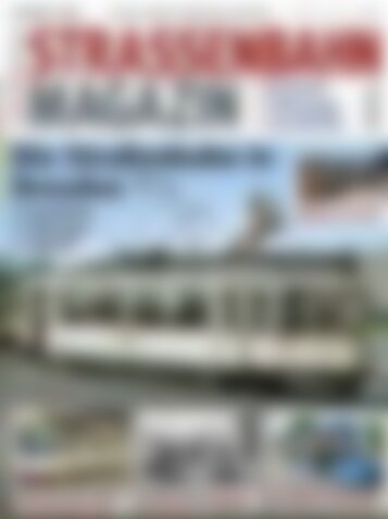 STRASSENBAHN MAGAZIN Sie Straßenbahn in Dresden (Vorschau)