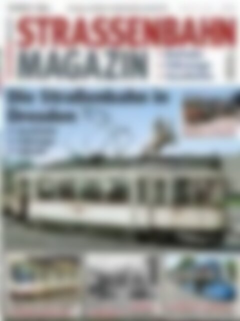 STRASSENBAHN MAGAZIN Sie Straßenbahn in Dresden (Vorschau)