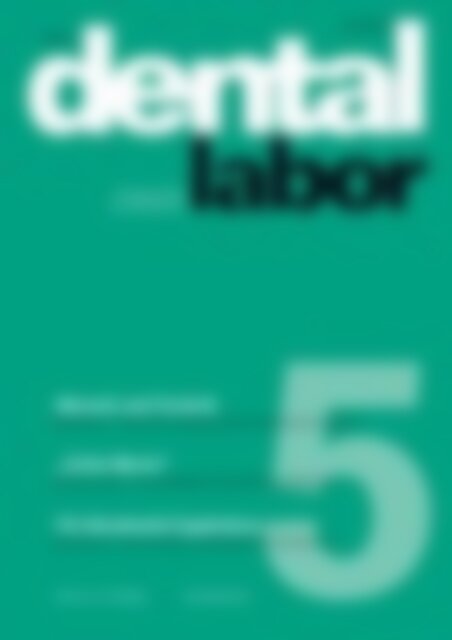 das dental labor Mensch und Technik (Vorschau)