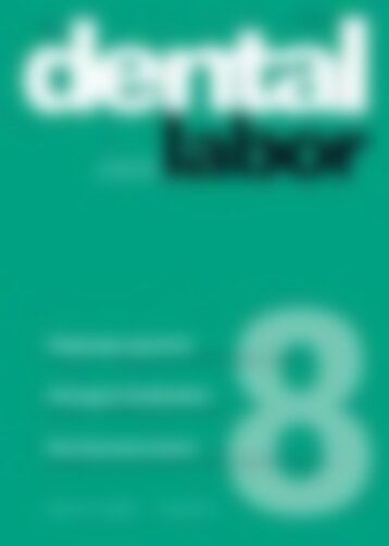 das dental labor Gelungene Kombination: Die Möglichkeiten der Presskeramik (Vorschau)