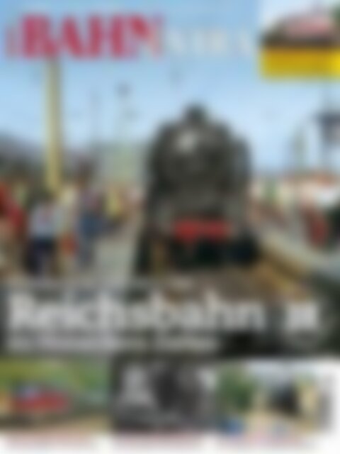 BAHN EXTRA Reichsbahn (Vorschau)