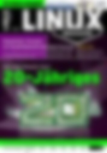 Linux-Magazin Das Linux-Magazin feiert 20-Jähriges (Vorschau)