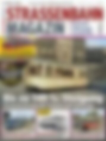 STRASSENBAHN MAGAZIN Steil hinauf (Vorschau)