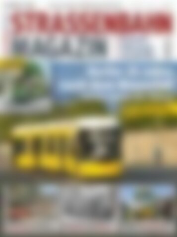 STRASSENBAHN MAGAZIN Berlin: 25 Jahre nach dem Mauerfall (Vorschau)